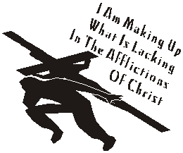 i am making up what is lacking in the afflictions of Christ